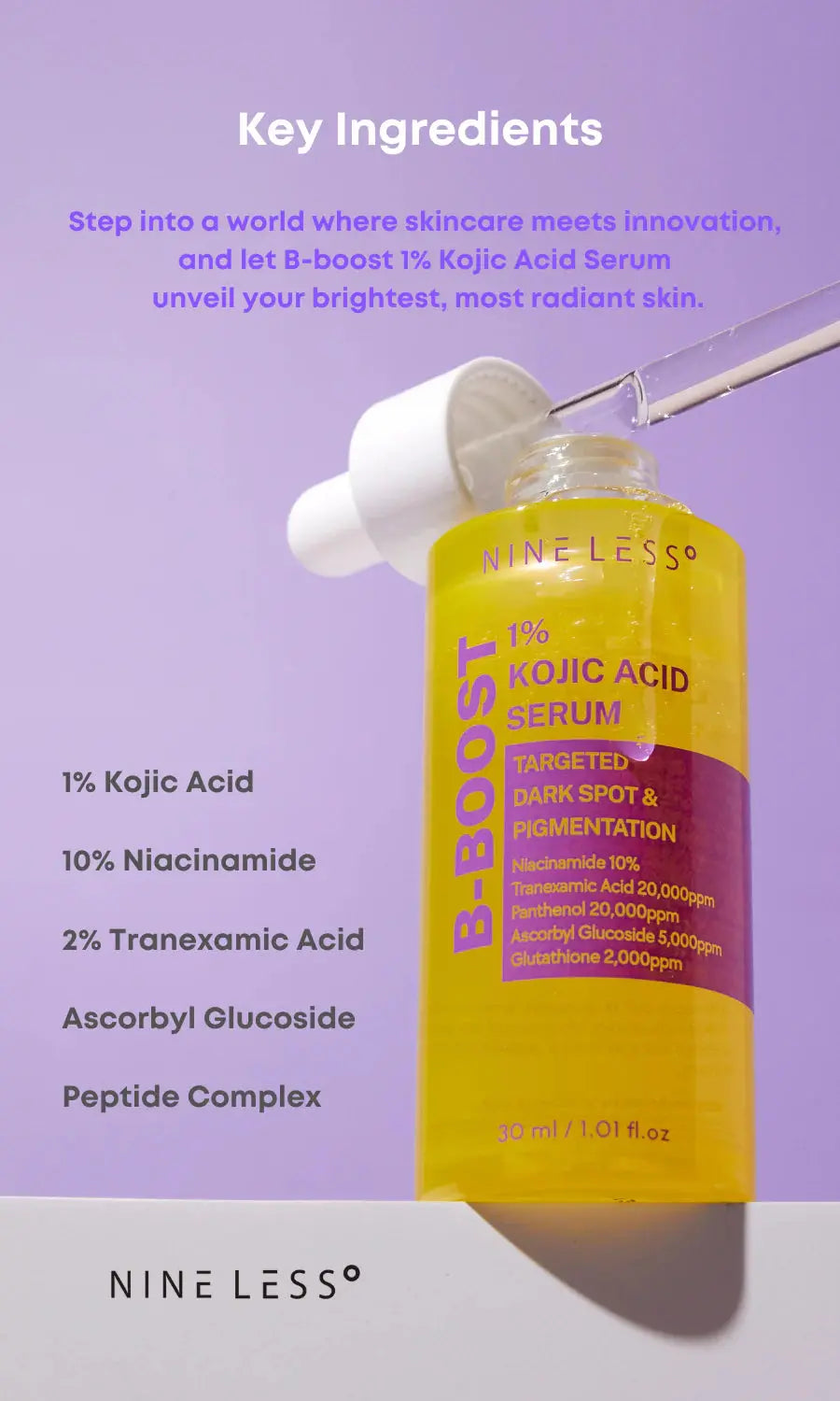 Nine Less B-Boost 1% Kojic Acid Serum